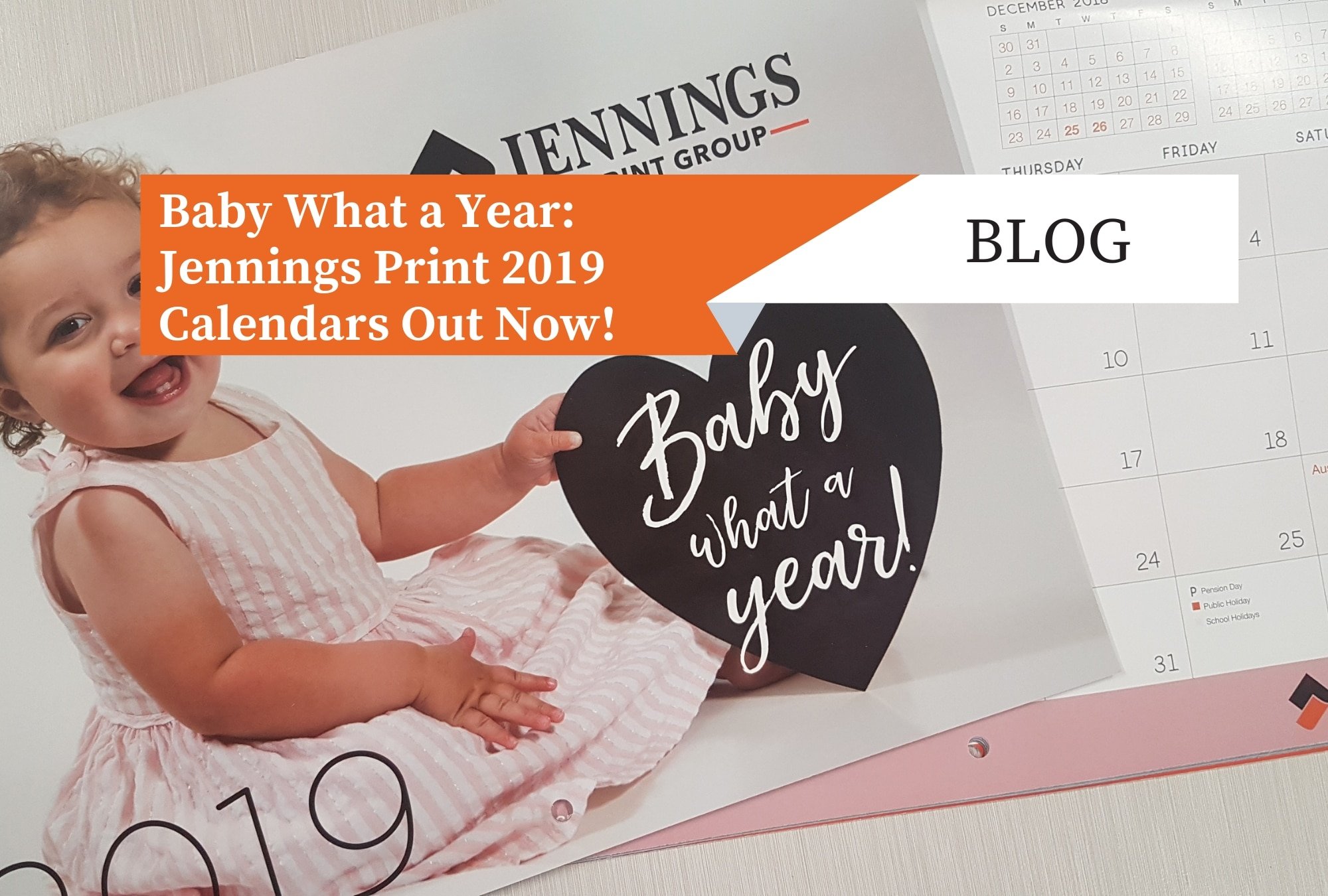 Read more about the article Baby What a Year: Jennings Print 2019 Calendars Out Now!