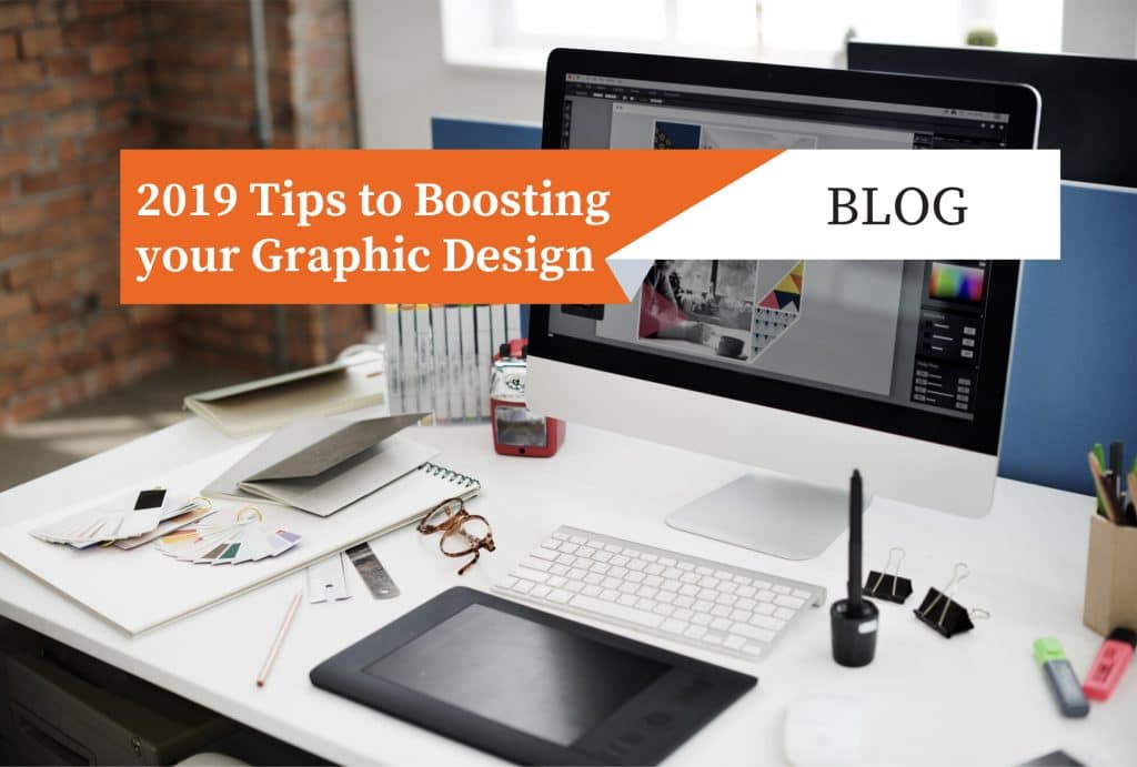 2019 tips to boosting your graphic design banner