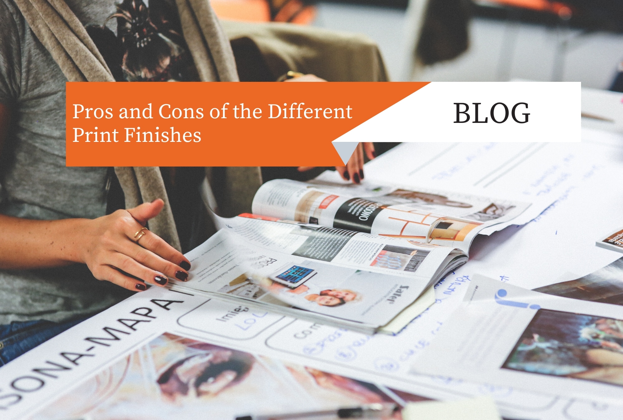 Read more about the article Pros and Cons of the Different Print Finishes