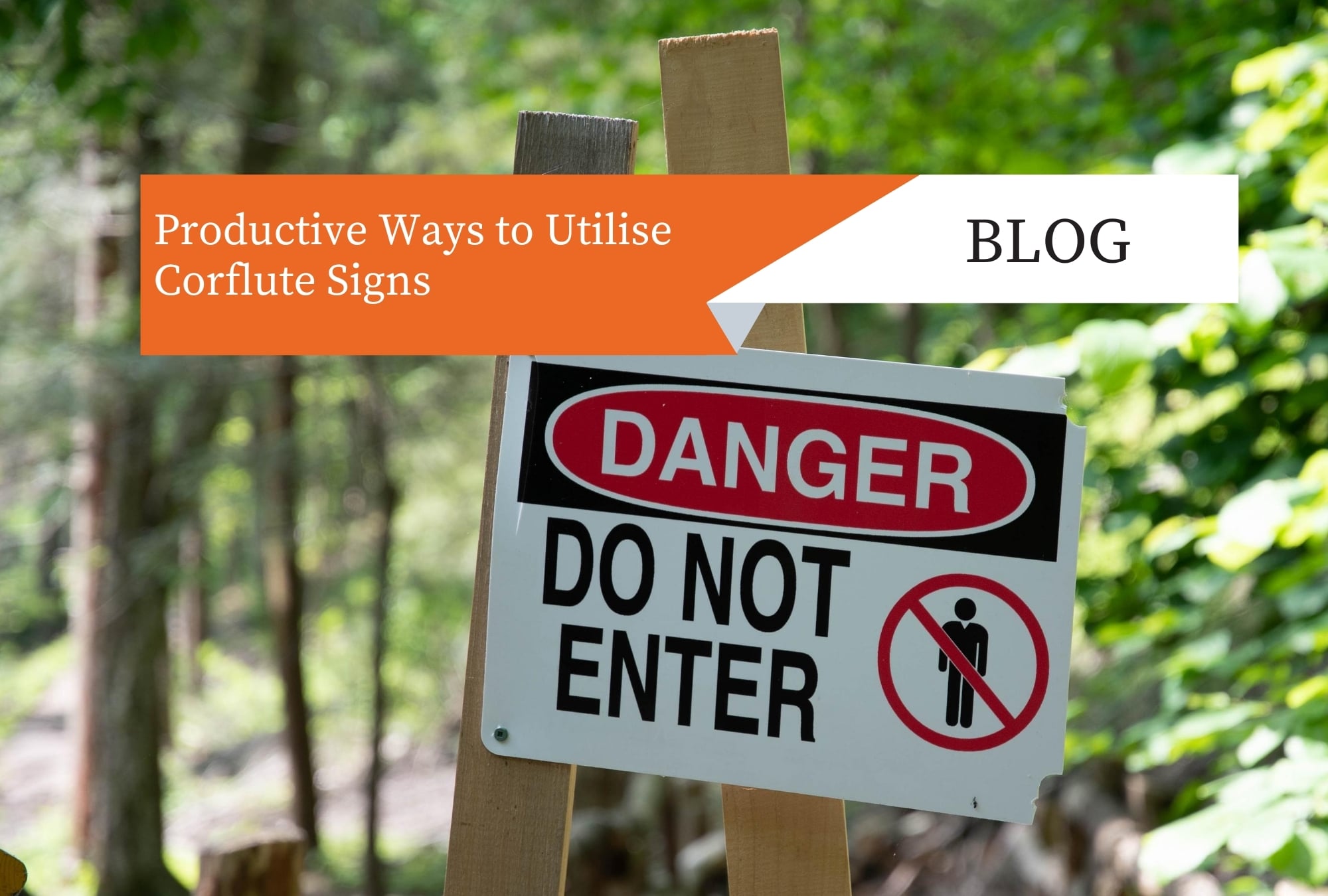 Read more about the article Productive Ways to Utilise Corflute Signs