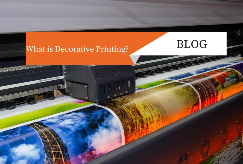 What is Decorative Printing
