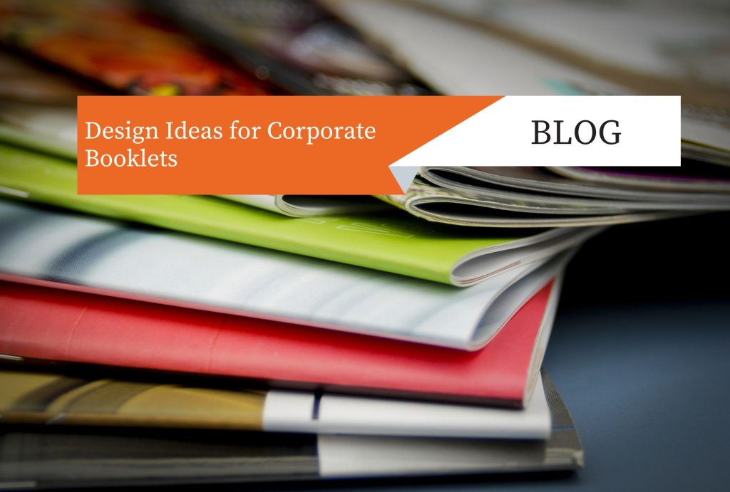 Design Ideas for Corporate Booklets