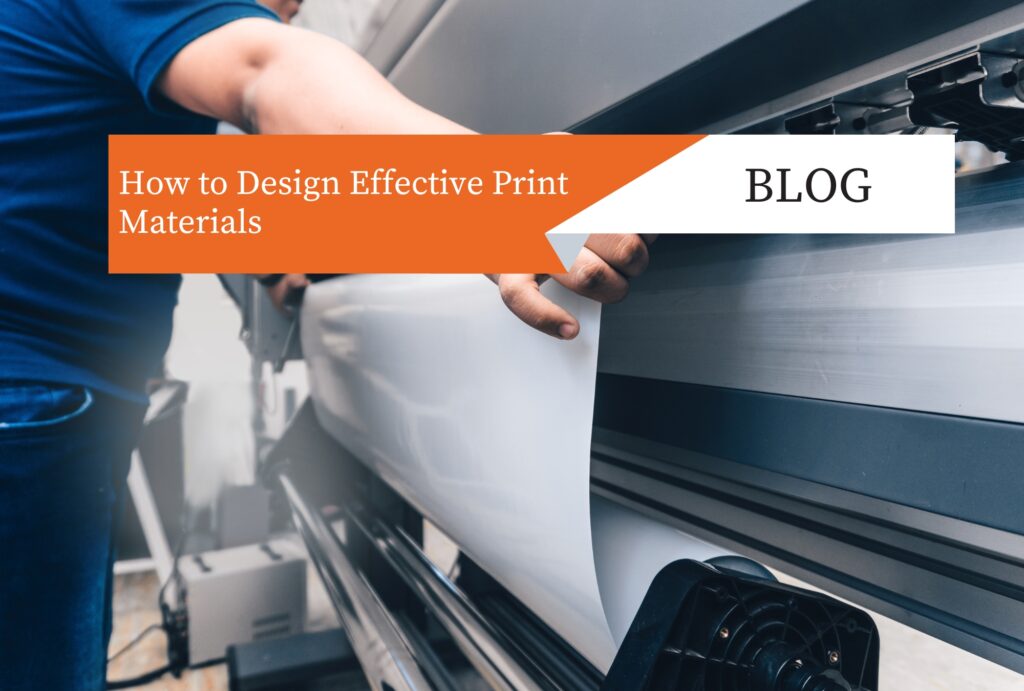 How to Design Effective Print Materials