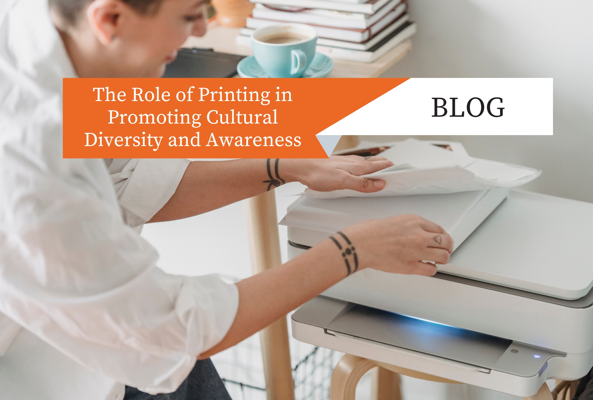 Read more about the article The Role of Printing in Promoting Cultural Diversity and Awareness