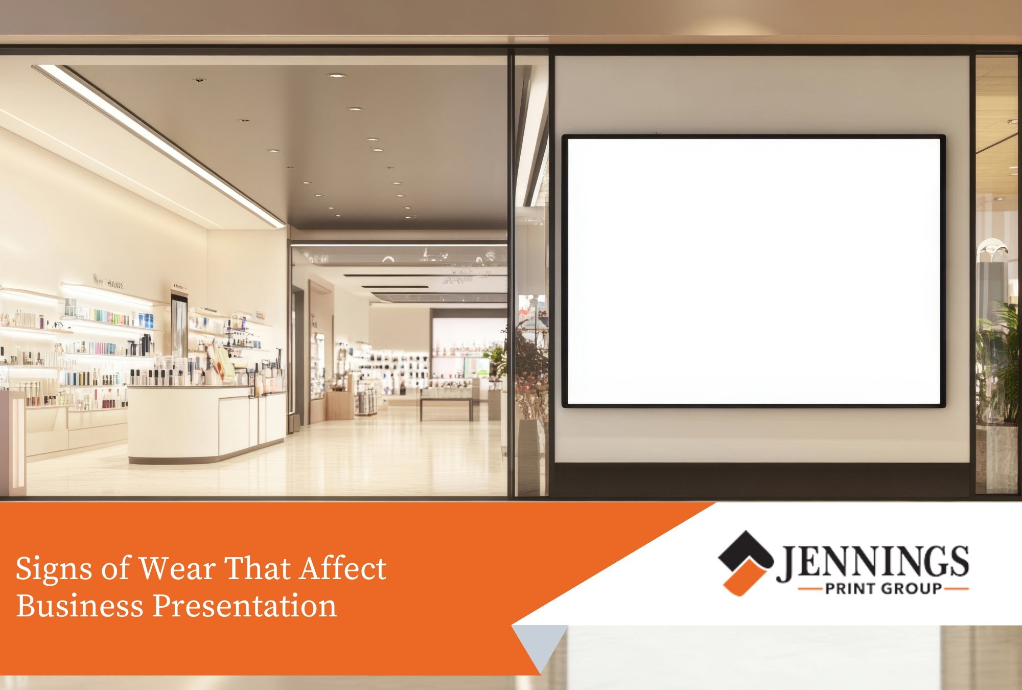 How Often Should Businesses Refresh Their Signage - Signage Signs of Wear That Affect Business Presentation