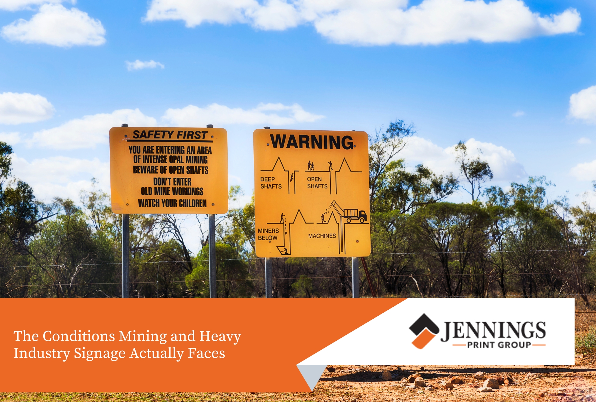 Custom Safety Signs for Mining and Heavy Industry: What Makes a Sign Fit for Purpose - Sign Weather-resistant heavy industry and opal mining safety warning signs in a harsh outdoor environment.